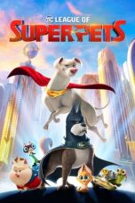 Nonton film DC League of Super-Pets (2022) terbaru sub indo di Layarkaca21 LK21 INDOXXI Cinema21 XX1