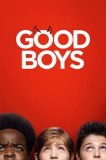 Nonton film Good Boys (2019) terbaru sub indo di Layarkaca21 LK21 INDOXXI Cinema21 XX1