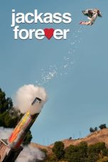 Nonton film Jackass Forever (2022) terbaru sub indo di Layarkaca21 LK21 INDOXXI Cinema21 XX1