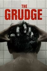 Nonton film The Grudge (2019) terbaru sub indo di Layarkaca21 LK21 INDOXXI Cinema21 XX1