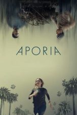 Nonton film Aporia (2023) terbaru sub indo di Layarkaca21 LK21 INDOXXI Cinema21 XX1