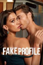 Nonton film Fake Profile (2023) terbaru sub indo di Layarkaca21 LK21 INDOXXI Cinema21 XX1