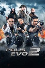 Nonton film Polis Evo 2 (2018) terbaru sub indo di Layarkaca21 LK21 INDOXXI Cinema21 XX1