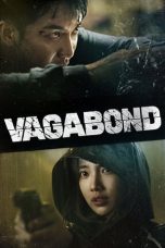Nonton film Vagabond (2019) terbaru sub indo di Layarkaca21 LK21 INDOXXI Cinema21 XX1