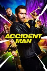 Nonton film Accident Man (2018) terbaru sub indo di Layarkaca21 LK21 INDOXXI Cinema21 XX1