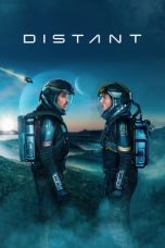 Nonton film Distant (2024) terbaru sub indo di Layarkaca21 LK21 INDOXXI Cinema21 XX1