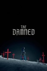 Nonton film The Damned (2025) terbaru sub indo di Layarkaca21 LK21 INDOXXI Cinema21 XX1