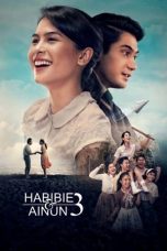Nonton film Habibie & Ainun 3 (2019) terbaru sub indo di Layarkaca21 LK21 INDOXXI Cinema21 XX1