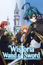 Nonton film Wistoria: Wand and Sword (2024) terbaru sub indo di Layarkaca21 LK21 INDOXXI Cinema21 XX1