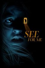Nonton film See for Me (2022) terbaru sub indo di Layarkaca21 LK21 INDOXXI Cinema21 XX1