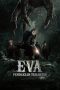 Nonton film Eva: Pendakian Terakhir (2025) terbaru sub indo di Layarkaca21 LK21 INDOXXI Cinema21 XX1