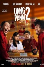 Nonton film Uang Panai’ 2 Maha(r)l (2024) terbaru sub indo di Layarkaca21 LK21 INDOXXI Cinema21 XX1
