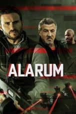Nonton film Alarum (2025) terbaru sub indo di Layarkaca21 LK21 INDOXXI Cinema21 XX1