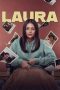 Nonton film Laura (2024) terbaru sub indo di Layarkaca21 LK21 INDOXXI Cinema21 XX1