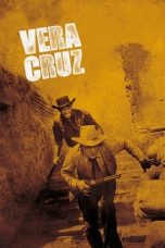 Nonton film Vera Cruz (1954) terbaru sub indo di Layarkaca21 LK21 INDOXXI Cinema21 XX1