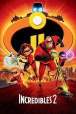 Nonton film Incredibles 2 (2018) terbaru sub indo di Layarkaca21 LK21 INDOXXI Cinema21 XX1