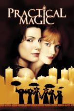 Nonton film Practical Magic (1998) terbaru sub indo di Layarkaca21 LK21 INDOXXI Cinema21 XX1