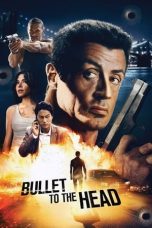 Nonton film Bullet to the Head (2012) terbaru sub indo di Layarkaca21 LK21 INDOXXI Cinema21 XX1
