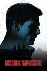Nonton film Mission: Impossible (1996) terbaru sub indo di Layarkaca21 LK21 INDOXXI Cinema21 XX1