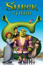 Nonton film Shrek the Third (2007) terbaru sub indo di Layarkaca21 LK21 INDOXXI Cinema21 XX1