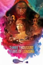 Nonton film Three Thousand Years of Longing (2022) terbaru sub indo di Layarkaca21 LK21 INDOXXI Cinema21 XX1
