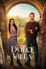 Nonton film La Dolce Villa (2025) terbaru sub indo di Layarkaca21 LK21 INDOXXI Cinema21 XX1
