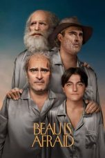 Nonton film Beau Is Afraid (2023) terbaru sub indo di Layarkaca21 LK21 INDOXXI Cinema21 XX1