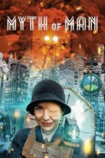 Nonton film Myth of Man (2025) terbaru sub indo di Layarkaca21 LK21 INDOXXI Cinema21 XX1