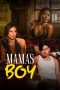 Nonton film Mama’s Boy (2024) terbaru sub indo di Layarkaca21 LK21 INDOXXI Cinema21 XX1