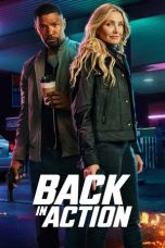 Nonton film Back in Action (2025) terbaru sub indo di Layarkaca21 LK21 INDOXXI Cinema21 XX1
