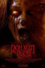 Nonton film Roh Mati Paksa (2021) terbaru sub indo di Layarkaca21 LK21 INDOXXI Cinema21 XX1