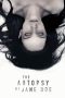 Nonton film The Autopsy of Jane Doe (2016) terbaru sub indo di Layarkaca21 LK21 INDOXXI Cinema21 XX1
