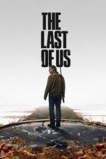 Nonton film The Last of Us (2023) terbaru sub indo di Layarkaca21 LK21 INDOXXI Cinema21 XX1