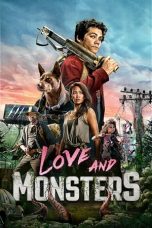 Nonton film Love and Monsters (2020) terbaru sub indo di Layarkaca21 LK21 INDOXXI Cinema21 XX1