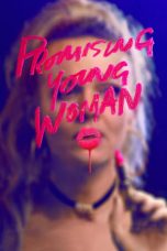 Nonton film Promising Young Woman (2020) terbaru sub indo di Layarkaca21 LK21 INDOXXI Cinema21 XX1
