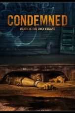Nonton film Condemned (2015) terbaru sub indo di Layarkaca21 LK21 INDOXXI Cinema21 XX1