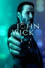 Nonton film John Wick (2014) terbaru sub indo di Layarkaca21 LK21 INDOXXI Cinema21 XX1