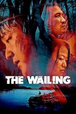 Nonton film The Wailing (2016) terbaru sub indo di Layarkaca21 LK21 INDOXXI Cinema21 XX1