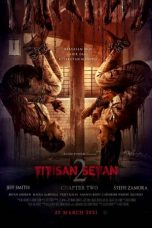 Nonton film Titisan Setan 2 (2021) terbaru sub indo di Layarkaca21 LK21 INDOXXI Cinema21 XX1