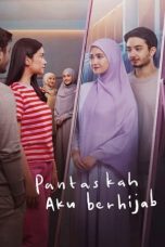 Nonton film Pantaskah Aku Berhijab (2024) terbaru sub indo di Layarkaca21 LK21 INDOXXI Cinema21 XX1