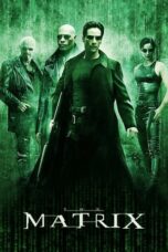 Nonton film The Matrix (1999) terbaru sub indo di Layarkaca21 LK21 INDOXXI Cinema21 XX1