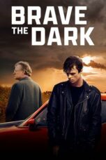 Nonton film Brave the Dark (2025) terbaru sub indo di Layarkaca21 LK21 INDOXXI Cinema21 XX1