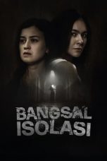 Nonton film Bangsal Isolasi (2024) terbaru sub indo di Layarkaca21 LK21 INDOXXI Cinema21 XX1