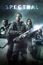 Nonton film Spectral (2016) terbaru sub indo di Layarkaca21 LK21 INDOXXI Cinema21 XX1