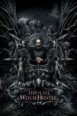 Nonton film The Last Witch Hunter (2015) terbaru sub indo di Layarkaca21 LK21 INDOXXI Cinema21 XX1