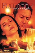 Nonton film Full Body Massage (1999) terbaru sub indo di Layarkaca21 LK21 INDOXXI Cinema21 XX1