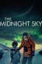 Nonton film The Midnight Sky (2020) terbaru sub indo di Layarkaca21 LK21 INDOXXI Cinema21 XX1