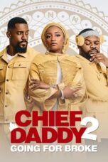 Nonton film Chief Daddy 2: Going for Broke (2021) terbaru sub indo di Layarkaca21 LK21 INDOXXI Cinema21 XX1