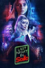 Nonton film Last Night in Soho (2021) terbaru sub indo di Layarkaca21 LK21 INDOXXI Cinema21 XX1