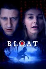 Nonton film Bloat (2025) terbaru sub indo di Layarkaca21 LK21 INDOXXI Cinema21 XX1